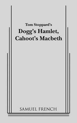 Dogg's Hamlet, Cahoot's Macbeth - John Patrick