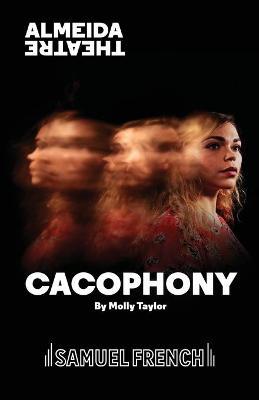 Cacophony - Molly Taylor