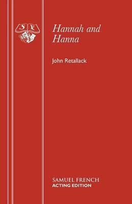 Hannah and Hanna - John Retallack