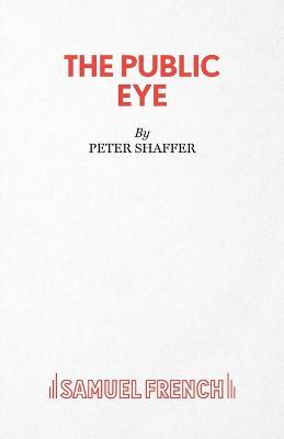 The Public Eye - Peter Shaffer