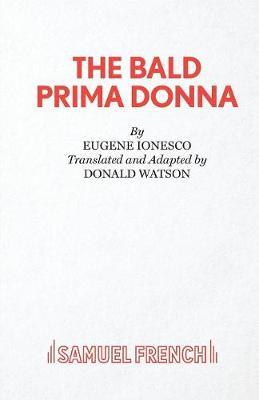 The Bald Prima Donna - Eugene Ionesco