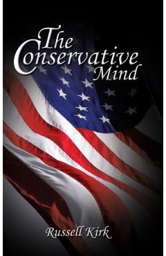 The Conservative Mind - Russell Kirk