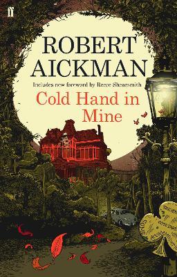 Cold Hand in Mine - Robert Aickman