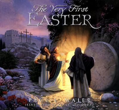The Very First Easter - Paul L. Maier
