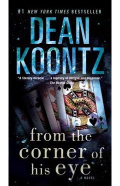 Coperta cărții 'From the Corner of His Eye - Dean Koontz'
