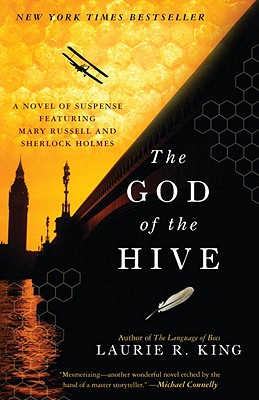 The God of the Hive: A Novel of Suspense Featuring Mary Russell and Sherlock Holmes - Laurie R. King