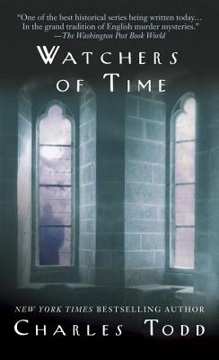 Watchers of Time: An Inspector Ian Rutledge Novel - Charles Todd