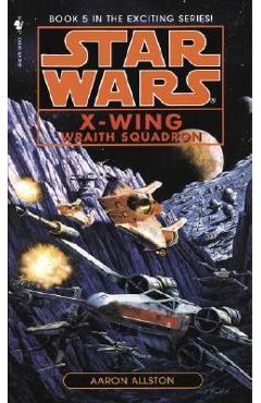 Coperta cărții 'Wraith Squadron: Star Wars Legends (X-Wing) - Aaron Allston'