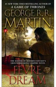 Poza produsului Fevre Dream - George R. R. Martin