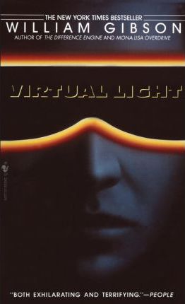 Virtual Light - William Gibson