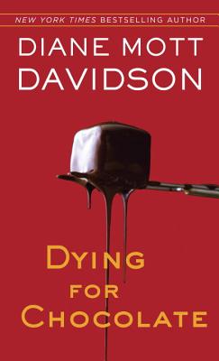 Dying for Chocolate - Diane Mott Davidson