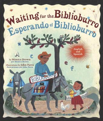 Waiting for the Biblioburro/Esperando El Biblioburro: (Spanish-English Bilingual Edition) - Monica Brown