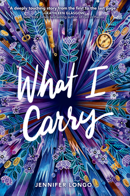 What I Carry - Jennifer Longo