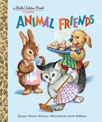 Animal Friends - Jane Werner Watson