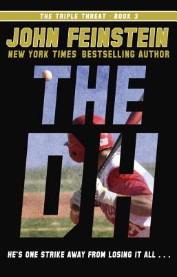 The Dh (the Triple Threat, 3) - John Feinstein