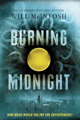 Burning Midnight - Will Mcintosh