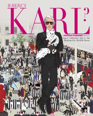Where's Karl?: A Fashion-Forward Parody - Stacey Caldwell