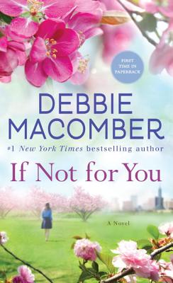 If Not for You - Debbie Macomber