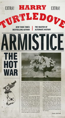 Armistice: The Hot War - Harry Turtledove