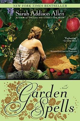 Garden Spells - Sarah Addison Allen