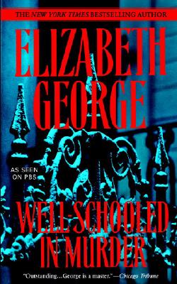 Well-Schooled in Murder - Elizabeth George