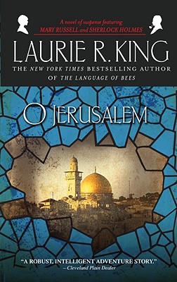 O Jerusalem - Laurie R. King