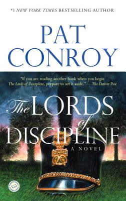 The Lords of Discipline - Pat Conroy