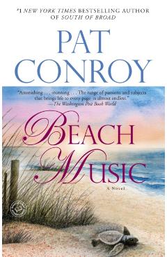 Beach Music - Pat Conroy