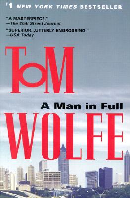 A Man in Full - Tom Wolfe