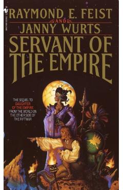 Servant of the Empire - Raymond E. Feist