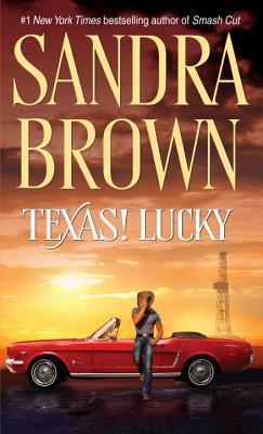 Texas! Lucky - Sandra Brown