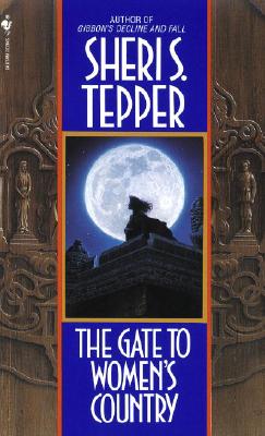 The Gate to Women's Country - Sheri S. Tepper