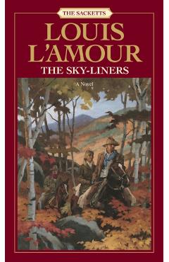 The Sky-Liners - Louis L'amour