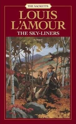 The Sky-Liners - Louis L'amour