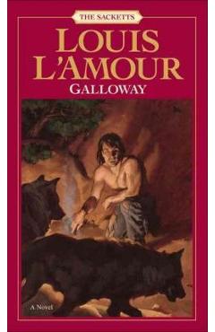 Coperta cărții 'Galloway: The Sacketts - Louis L'amour'