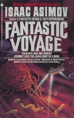 Fantastic Voyage - Isaac Asimov