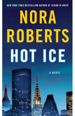 Coperta cărții 'Hot Ice - Nora Roberts'