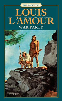 War Party - Louis L'amour