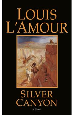 Coperta cărții 'Silver Canyon - Louis L'amour'