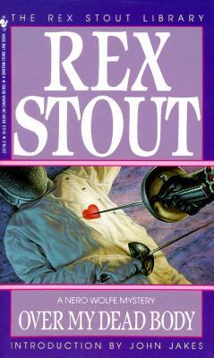 Over My Dead Body - Rex Stout