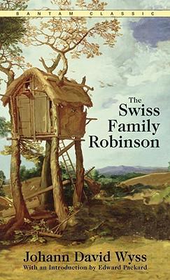 The Swiss Family Robinson - Johann David Wyss
