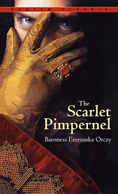 The Scarlet Pimpernel - Emmuska Orczy