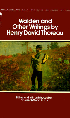 Walden and Other Writings - Henry David Thoreau