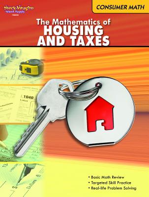 Consumer Math: Reproducible the Mathematics of Housing & Taxes - Houghton Mifflin Harcourt