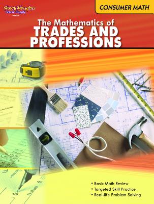 Consumer Mathematics: Reproducible the Mathematics of Trades & Professions - Houghton Mifflin Harcourt