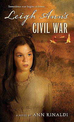 Leigh Ann's Civil War - Ann Rinaldi
