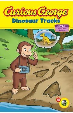 Coperta cărții 'Curious George: Dinosaur Tracks: Curious about Nature - H. A. Rey'