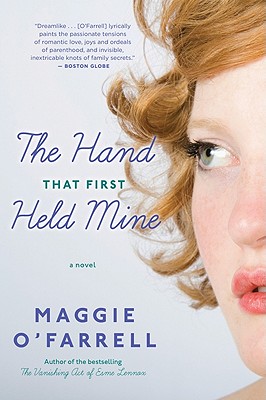 The Hand That First Held Mine - Maggie O'farrell