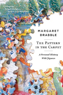 The Pattern in the Carpet: A Personal History with Jigsaws - Margaret Drabble