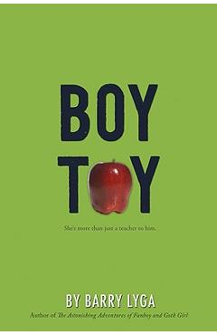 Poza produsului Boy Toy - Barry Lyga